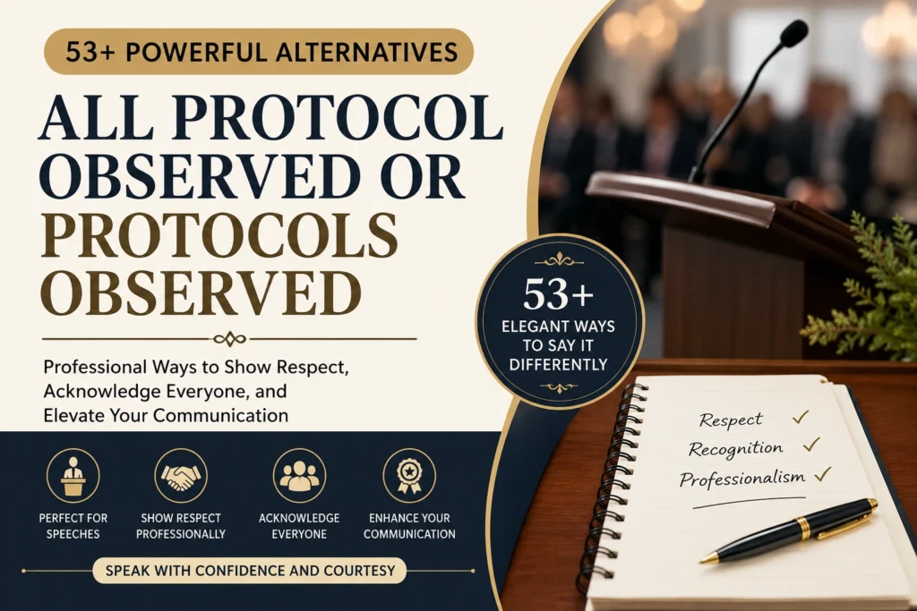 all protocol observed or protocols observed