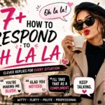 how to respond to oh la la