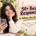 best responses to where are you from